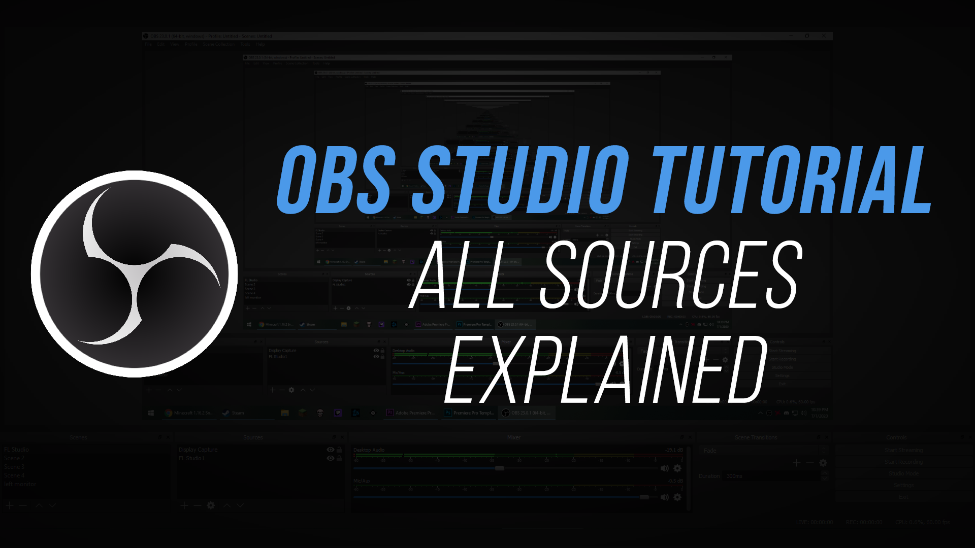 All Sources Explained in OBS Studio
